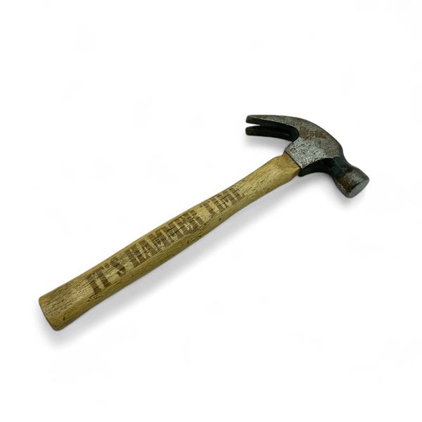 Hammer with Laser Engraved "It's Hammer Time"