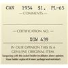Image 4 : 1954 Canada $1 ICCS PL-65