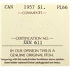 Image 4 : 1957 Canada $1 ICCS PL-66