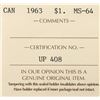 Image 4 : 1963 Canada $1 ICCS MS-64