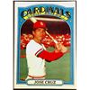 Image 1 : 1972 O-PEE-CHEE JOSE CRUZ ROOKIE CARD