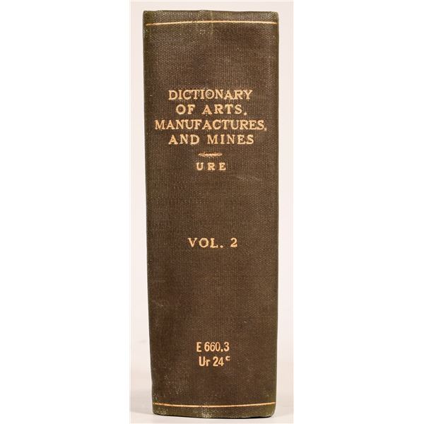Dictionary Arts, Manuf & Mines Vol. 2 c1853 [181014]