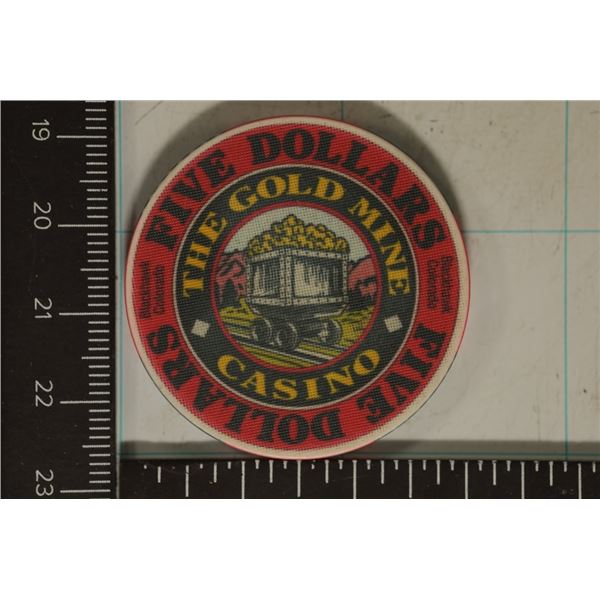 $5 THE GOLD MINE CASINO CHIP. BLACK HAWK, CO.