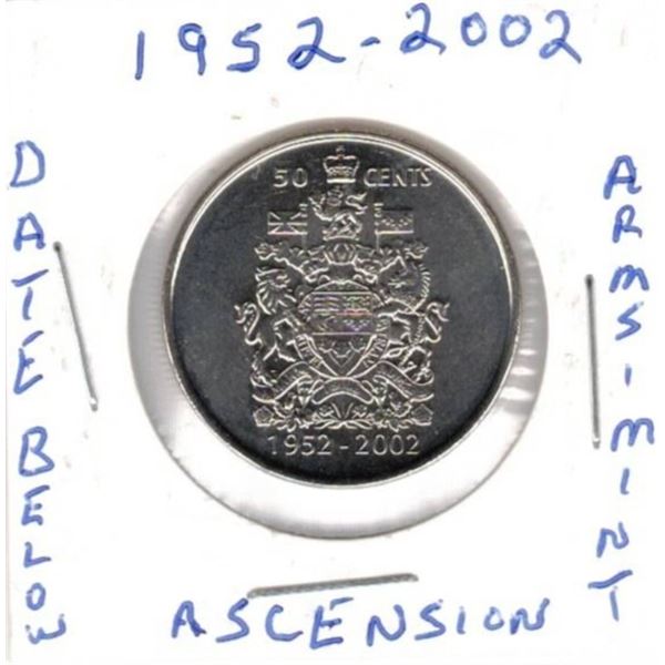 2002 Canadian Half Dollar,1952-2002,Date Below Arms,Ascension,MINT