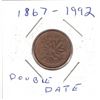 Image 1 : 1992 Canadian Small Cent Penny, 1867-1992 Double Date