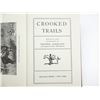 Image 3 : "HUNTING WILD BEES" AND "CROOKED TRAILS" BOOK LOT