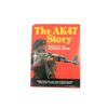 Image 1 : "THE AK47 STORY, THE EVOLUTION OF THE KALASHNIKOV WEAPONS" BOOK
