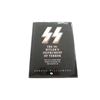 Image 1 : "THE SS: HITLER'S INSTRUMENT OF TERROR THE FULL STORY FROM STREET FIGHTERS TO THE WAFEN-SS" BOOK