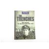 Image 1 : "THE TRENCHES, BILLY STEVENS THE WESTERN FRONT 1914-1918" BOOK