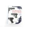 Image 1 : "U.S. HANDGUNS OF WORLD WAR II, THE SECONDARY PISTOLS AND REVOLVERS" BOOK