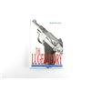 Image 1 : "THE LUGER STORY, THE STANDARD HISTORY OF THE WORLD'S MOST FAMOUS HANDGUN" BOOK