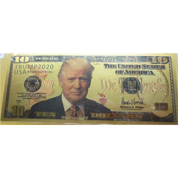 PRESIDENT TRUMP GOLD FOIL $10 BILL (NOT LEGAL TENDER)