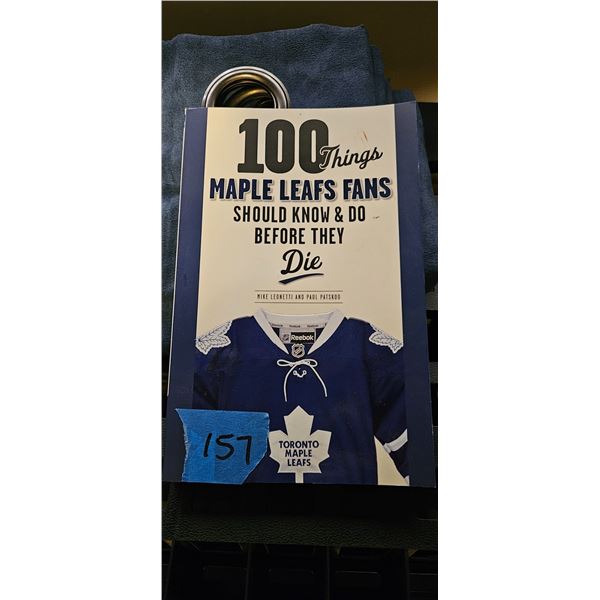 Toronto Maple Leaf: 100 Things for Maple Leaf Fans Book