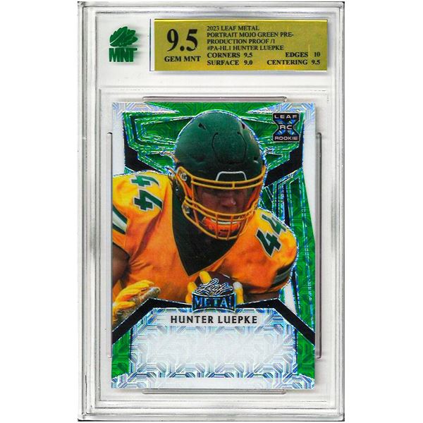 ER - Hunter Luepke 2023 Leaf Metal Portrait Mojo Green Pre-Production Proof /1 #PA-HL1 Graded 9.5 MN