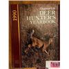 Image 3 : (3) Outdoor Life "DEER HUNTER'S YEARBOOKS". Years 1989-1990-1991 (ONE$)