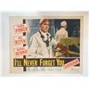 Image 1 : I'll Never Forget You original 1951 vintage lobby card