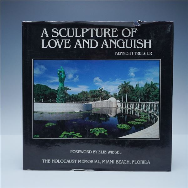 Kenneth Treister Hardcover Book, A Sculpture of Love and Anguish