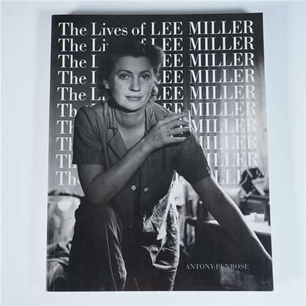 The Lives of Lee Miller by Antony Penrose, 1985