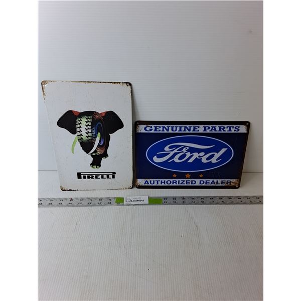 (2) 11.5" x 8" Metal Signs- Ford & Pirelli