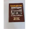 Image 2 : Saskatoon A Century in Pictures History Book - William P. Delainey
