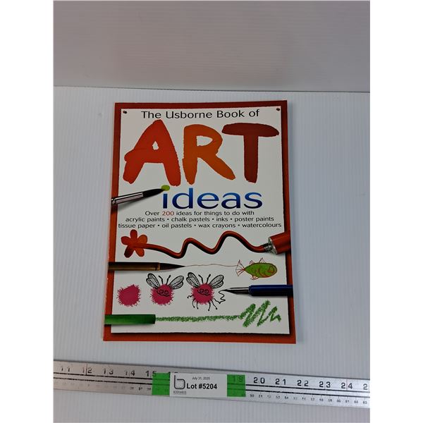 The Usborne Book of Art Ideas - By: F. Watt
