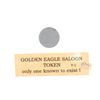 Image 8 : Tombstone Golden Eagle Brewery 1879 License, Token