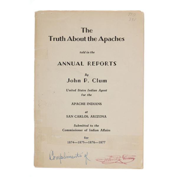 Signed John P. Clum "The Truth About the Apaches"