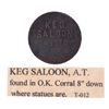 Image 1 : O.K. Corral Found Keg Saloon Tombstone, A.T. Token