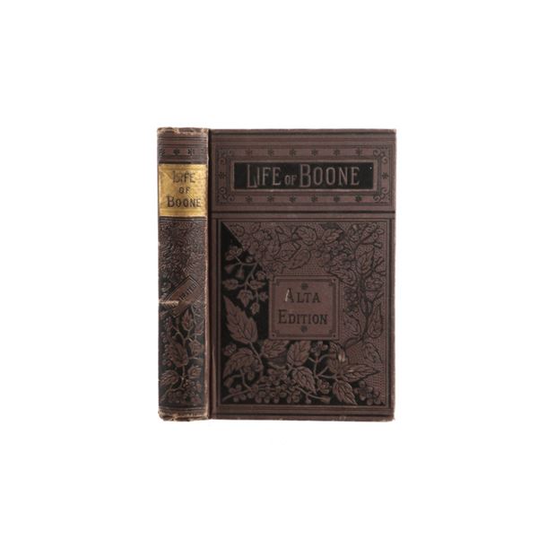 "Life and Times of Daniel Boone" 1st Ed. 1884