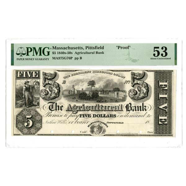 MA. Agricultural Bank, ND (1840s-50s), Unique Obsolete Proof Banknote.