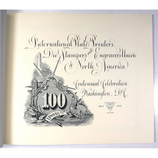 International Plate Printers, Die Stampers & Engravers Union of North America, 1993, Centennial Cele