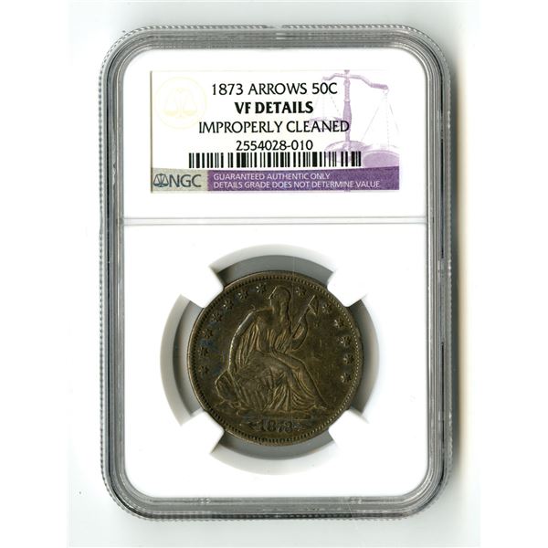 U.S. Seated Liberty Half Silver Dollar, 50 Cents, 1873, NGC graded VF Details