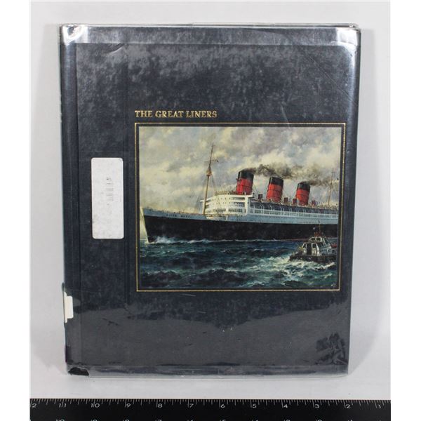 THE GREAT LINERS HARDCOVER BOOK