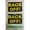 Image 1 : 2 back off yard signs