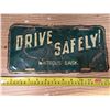 Image 1 : Drive safely license plate