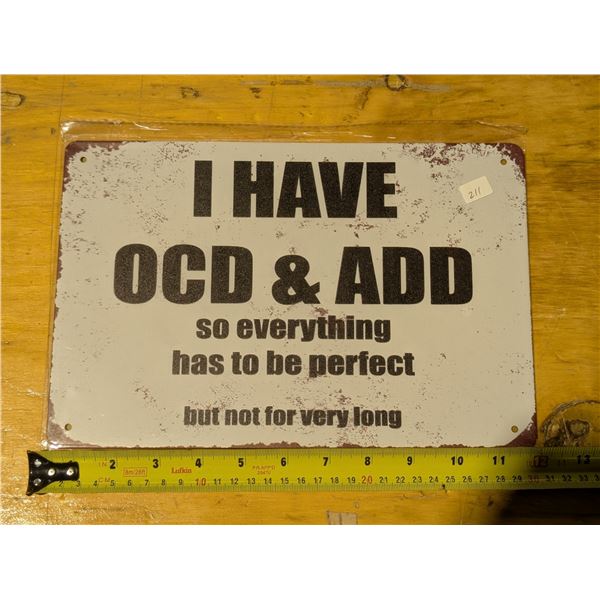 Tin Sign Approx. 8"x11" OCD+ADD