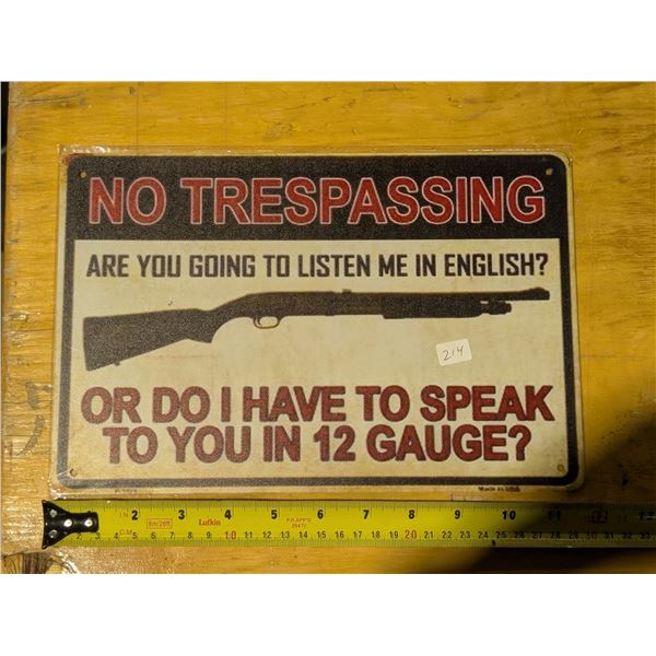 Tin Sign Approx. 8"x11" NO TRESPASSIG