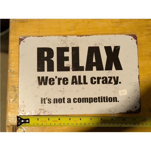 Tin Sign Approx. 8"x11" RELAX