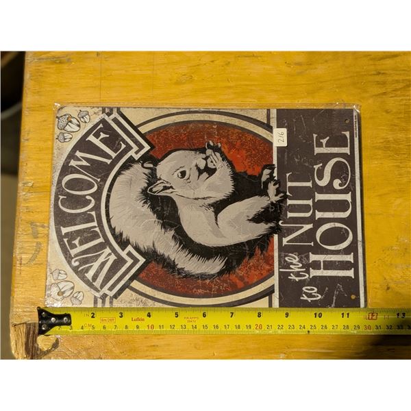 Tin Sign Approx. 8"x11" NUT HOUSE
