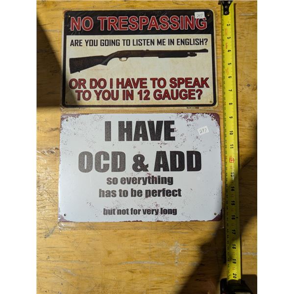 Tin Sign Aproxx. 8"x11 3/4" NO TRESSPASSING + ADD