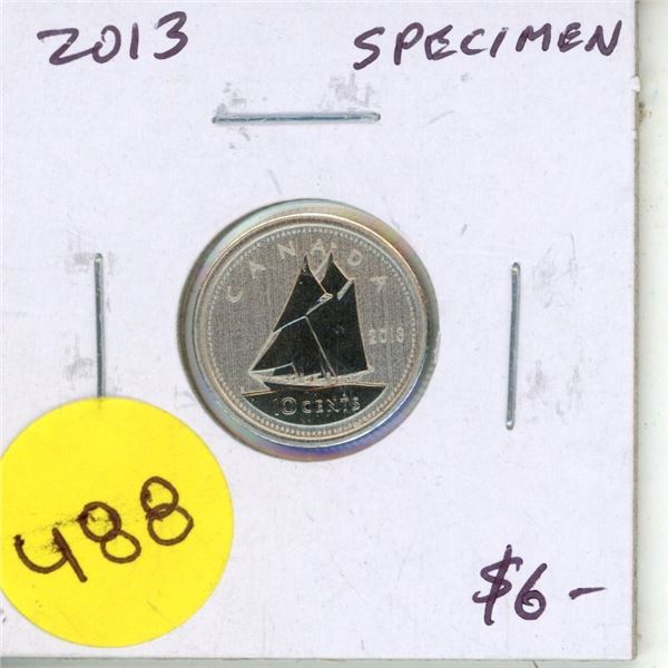 2013 Canadian Specimen 10 Cents. Nice.