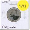 Image 1 : 2015 Canadian Specimen 25 Cents. Nice.