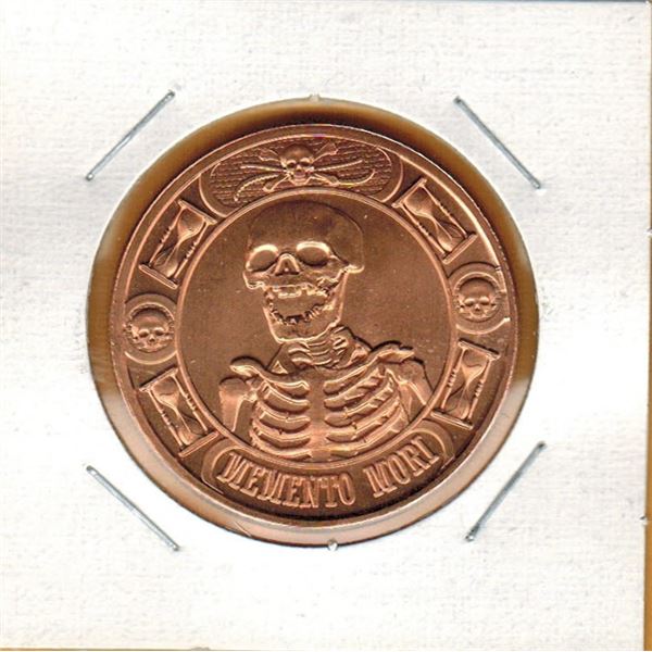 1 OUNCE COPPER -  .999 FINE - MEMENTO MORI