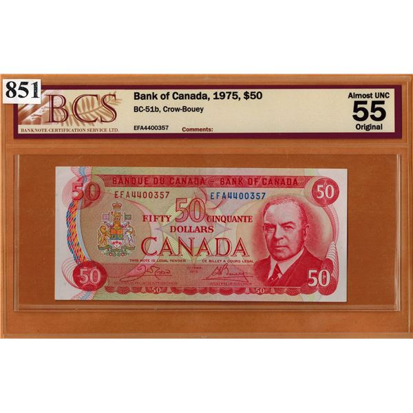 1975 BANK OF CANADA $50.00 BANKNOTE - BCS GRADED - ALMOST UNC 55