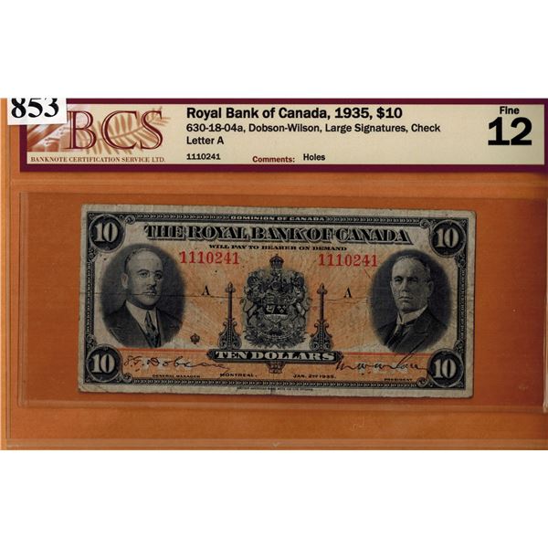 1935 ROYAL BANK OF CANADA $10 BANKNOTE - BCS GRADED - FINE 12