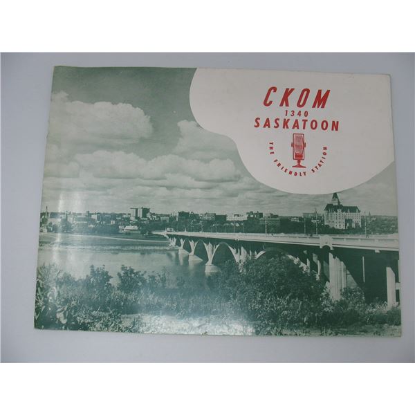 CKOM 1340 SASKATOON RADIO STATION - SASKATOON INFORMATIONAL BOOKLET  (1960"S)