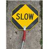 Image 3 : Stop/Slow sign w/handle