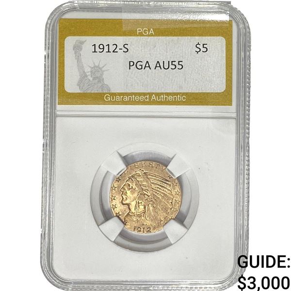 1912-S $5 Gold Half Eagle PGA AU55