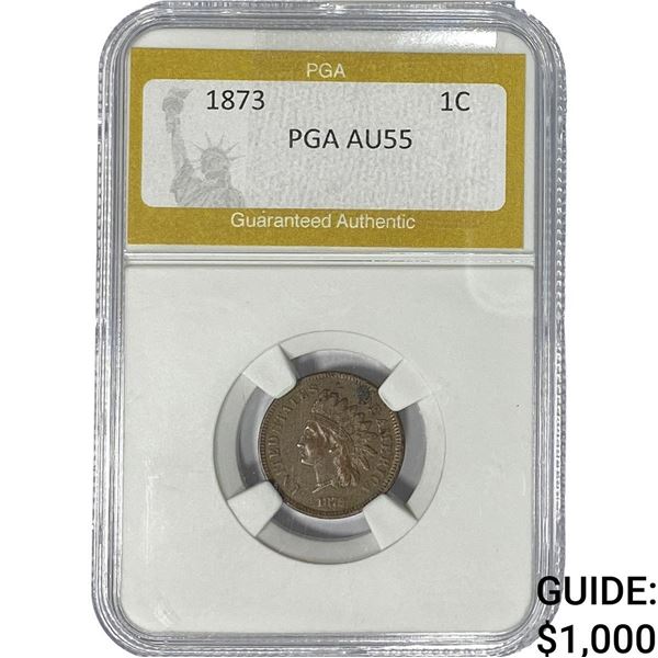 1873 Indian Head Cent PGA AU55