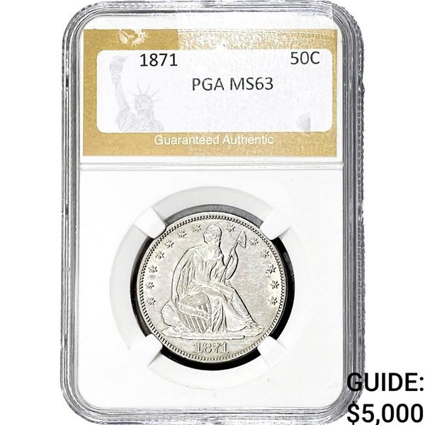 1871 Seated Liberty Half Dollar PGA MS63